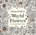 World of Flowers: A Colouring Book and Floral Adventure
