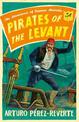 Pirates of the Levant: The Adventures of Captain Alatriste