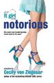 Notorious: An It Girl Novel