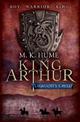 King Arthur: Dragon's Child (King Arthur Trilogy 1): The legend of King Arthur comes to life