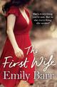 The First Wife: A moving psychological thriller with a twist