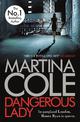 Dangerous Lady: A gritty thriller about the toughest woman in London's criminal underworld