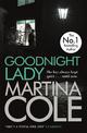 Goodnight Lady: A compelling thriller of power and corruption
