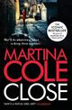 Close: A gripping thriller of power and protection