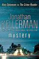 Mystery (Alex Delaware series, Book 26): A shocking, thrilling psychological crime novel