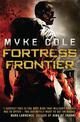 Fortress Frontier: A chilling military fantasy of high-stakes suspense