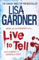 Live to Tell (Detective D.D. Warren 4): An electrifying thriller from the Sunday Times bestselling author