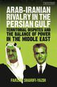 Arab-Iranian Rivalry in the Persian Gulf: Territorial Disputes and the Balance of Power in the Middle East