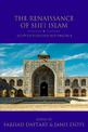 The Renaissance of Shi'i Islam: Facets of Thought and Practice