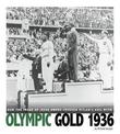 Olympic Gold 1936: How the Image of Jesse Owens Crushed Hitler's Evil Myth: How the Image of Jesse Owens Crushed Hitler's Evil M