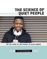 The Science of Quiet People: The Shy Guide to the Biology of Being Bashful: The Shy Guide to the Biology of Being Bashful
