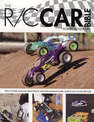 The R/C Car Bible: How to Build, Tune and Drive Electric and Nitro-powered Radio Control Cars on and Off Road