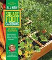 All New Square Foot Gardening, 3rd Edition, Fully Updated: MORE Projects - NEW Solutions - GROW Vegetables Anywhere: Volume 9