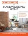 Black & Decker The Hardworking Home: A DIY Guide to Working, Learning, and Living at Home