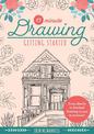 15-Minute Drawing: Getting Started: From sketch to finished drawing in just 15 minutes!: Volume 2