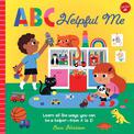 ABC for Me: ABC Helpful Me: Learn all the ways you can be a helper--from A to Z!: Volume 13