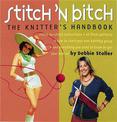 Stitchn Bitch Knitters Handbook