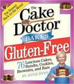 The Cake Mix Doctors Bakes Gluten-Free: 76 Luscious Cakes, Bundts, Cookies, Brownies, and Bars