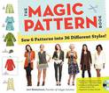 The Magic Pattern Book: Sew 6 Patterns into 36 Different Styles!