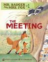 Mr Badger and Mrs Fox Book 1: The Meeting