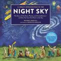 A Child's Introduction To The Night Sky (Revised and Updated): The Story of the Stars, Planets, and Constellations--and How You