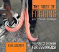 Book of Forging: Basic Techniques and Examples