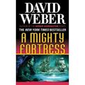 A Mighty Fortress: A Safehold Novel 4