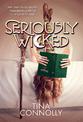 Seriously Wicked: A Novel