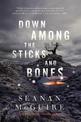 Down Among The Sticks And Bones: Wayward Children #2