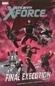 Uncanny X-force - Volume 7: Final Execution - Book 2