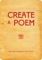 Create a Poem: Writing Prompts for Poets: Volume 21