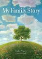 My Family Story: Guided Prompts toTell Our Story: Volume 34