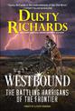 Westbound: The Harrigan Family Frontier Chronicles Book One