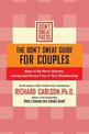 The Don't Sweat Guide For Couples: 100 Ways to be More Intimate, Loving and Stress-Free in Your Relationship