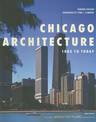 Chicago Architecture: 1885 to Today