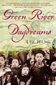 Green River Daydreams: A Novel