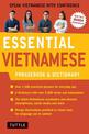 Essential Vietnamese Phrasebook & Dictionary: Start Conversing in Vietnamese Immediately!  (Revised Edition)