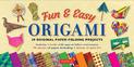 Fun & Easy Origami Kit: 29 Original Paper-folding Projects: Includes Origami Kit with 2 Instruction Books & 98 Origami Papers