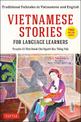 Vietnamese Stories for Language Learners: Traditional Folktales in Vietnamese and English (Free Online Audio)