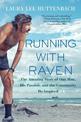 Running With Raven: The Amazing Story of One Man, His Passion and the Community He Inspired