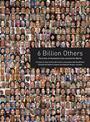 6 Billion Others:Portraits of Humanity from Around the World: Portraits of Humanity from Around the World