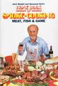 Home Book of Smoke Cooking: Meat, Fish and Game