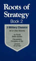 Roots of Strategy: 3 Military Classics: Bk. 2