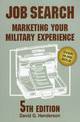 Job Search: Marketing Your Military Experience