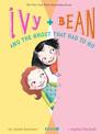 Ivy and Bean and the Ghost That Had to Go: Book 2