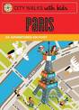 City Walks Kids: Paris