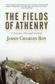 The Fields Of Athenry: A Journey Through Ireland