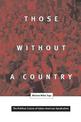 Those Without A Country: The Political Culture of Italian American Syndicalists