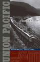Union Pacific: Volume II, 1894-1969