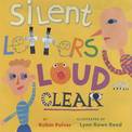 Silent Letters Loud and Clear [Hb]